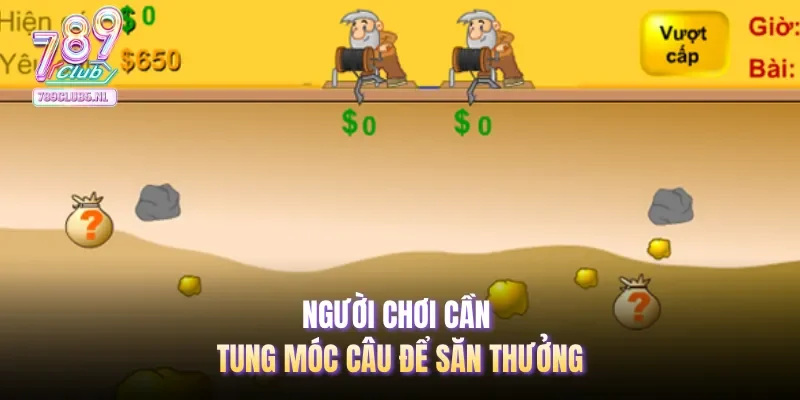 Người chơi cần tung móc câu để săn thưởng