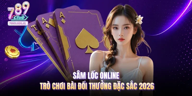 Sâm Lốc online