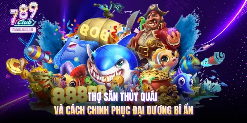 Thợ săn thủy quái